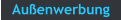 Au�enwerbung