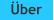�ber